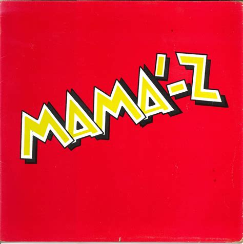 Mama z - Explore music from Mamá-Z. Shop for vinyl, CDs, and more from Mamá-Z on Discogs. ... Mama Z. Artist [a4568664] Copy Artist Code. Edit Artist. Marketplace 7 For Sale ... 